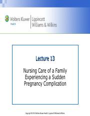 Lecture 13- Nursing Care of a Family Experiencing a Sudden Pregnancy Complication.pdf