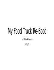 My Food Truck Re-Boot.pptx