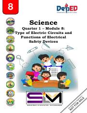 Science8_q1_mod8of8_typeofcircuitsandelectricalsafetydevices_v2.pdf