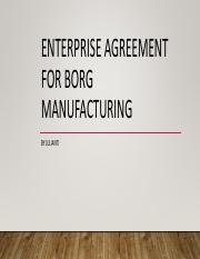 Enterprise Agreement for borg manufacturing BSBHRM412 Task 2.pdf