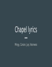Chapel lyrics (1).pptx