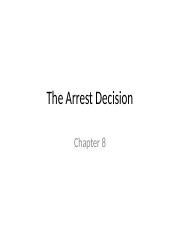 Chapter 8 The Arrest Decision - Tagged 2.pdf