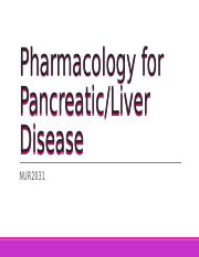 Student_NUR2031_Week 14_Liver_Pancreatic_Drugs_SP22.pptx