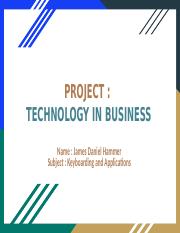 PROJECT _  TECHNOLOGY IN BUSINESS .pptx