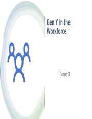 GROUP3 - Gen Y in the Workforce.pptx