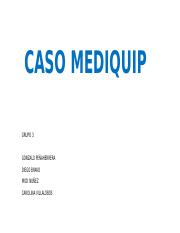 Caso Mediquip Final v1.pptx