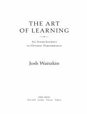 The Art of Learning An Inner Journey to Optimal Performance (Josh Waitzkin) (z-lib.org).pdf