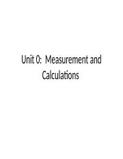 Unit 0 Measurment and calculations.pptx