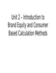 Unit 2 – Introduction to Brand Equity and.pptx