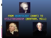Lecture 21_Deontology and Utilitarianism