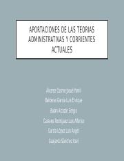 Aportaciones de las teorias administrativas y corrientes actuales.pptx