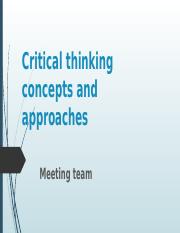 Critical thinking concepts and approaches.pptx