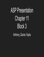 _ASP Presentation Chapter 11, Kayla, Anthony, Zavian.pdf