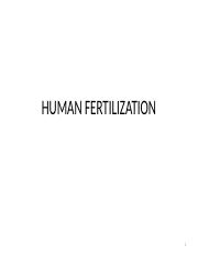 1652164933243_HUMAN FERTILIZATION-1.pptx