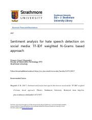 Sentiment analysis for hate speech detection on social media TF-IDF weighted N-Grams based approach.