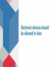 Electronic-devices should-be-allowed-in-class.pdf
