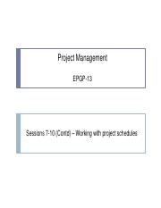 Project Management sessions 9-10 - Working with project schedules.pdf