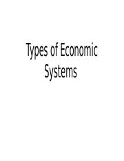 Types of Economic Systems Spring 2021(1).pptx