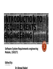 Ch1-Introduction to Requirements Engineering-Updated Dr Ahmad.pptx