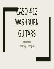 Caso 12 Washburn Guitars.pptx