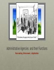 Administrative Agencies  and their Functions. Revised.Winter 16.pptx