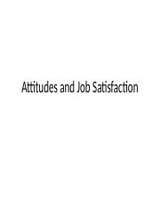 Attitudes and Job Satisfaction3.pptx