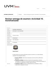 Revisar entrega de examen_ Actividad 10. Automatizada – .._ (1).pdf