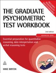Mike Bryon - The Graduate Psychometric Test Workbook_ Essential Preparation for Quantitative Reasoni