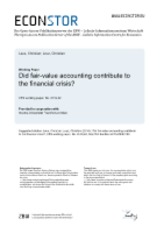 Did Fair-Value Accounting Contribute to the Financial Crisis (working paper) (Laux &amp; Leuz, 2010)