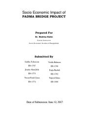 Socio Economic Impact Of Padma Bridge Socio Economic Impact Of Padma Bridge Project Prepared For Dr Mahfuz Kabir Course Instructor Socio Economic Course Hero