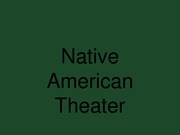 Native American Theatre Sam Doolittle 