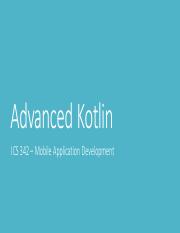 ICS 342 - 08 - Advanced Kotlin.pdf