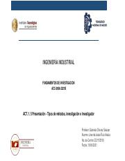 ACT_1.5_Presentación_Tipos_de_ métodos_investigación_e_investigador_Ruiz_Araiza_Jose_ de_Jesus.pdf