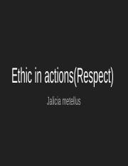 Ethic in actions(Respect).pptx