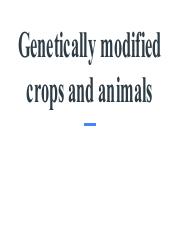 Genetically modified crops and animals.pdf