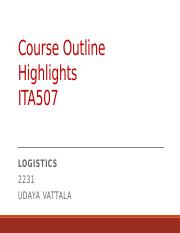 ITA507 -- Course Outline Highlights ITA507 2231.pptx