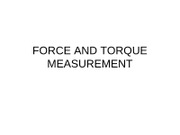 FORCE_AND_TORQUE_MEASUREMENT