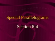6-4 Special Parallelograms