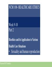 (New)Week 9-10 Part 2 Bioethics and its Application to Various Health Care Situations SY 2022-2023.p