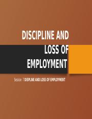 7. DISPLINE AND LOSS OF EMPLOYMENT.pptx