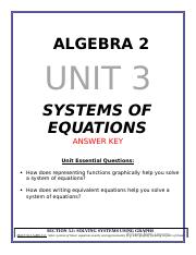 ALG2 Guided Notes - Unit 3 - Systems of Equations - ANSWER KEY.docx