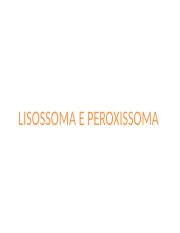 LISOSSOMA_E_PEROXISSOMA.pptx