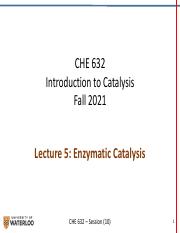CHE 632-F21_L51_Enzymatic Catalysis.pdf