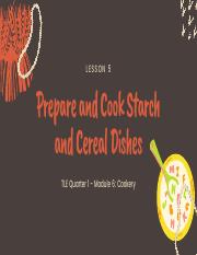 TLE-10-Quarter-1-Module-6-Prepare-and-Cook-Starch-and-Cereal-Dishes.pdf