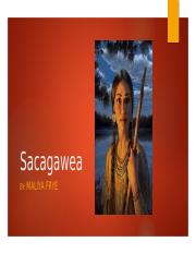 Sacagawea - Maliya Frye.pptx