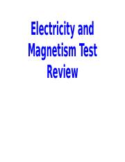 Electricity and Magnetism Test Review (1).pptx