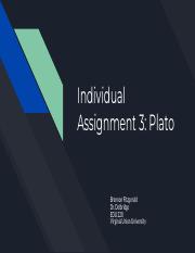 Individual Assignment 3_ Plato.pdf