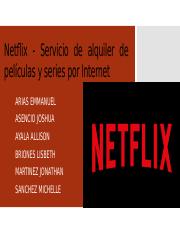 Netflix - Servicio de alquiler de películas y.pptx