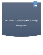 The impact of leadership skills to change management.docx