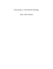 Case Study 2- International Strategy  Zara- Fast Fashion=FINAL DRAFT.docx
